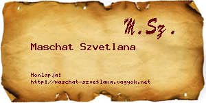 Maschat Szvetlana névjegykártya